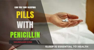 Sleeping Pills and Penicillin: Safe or Not?