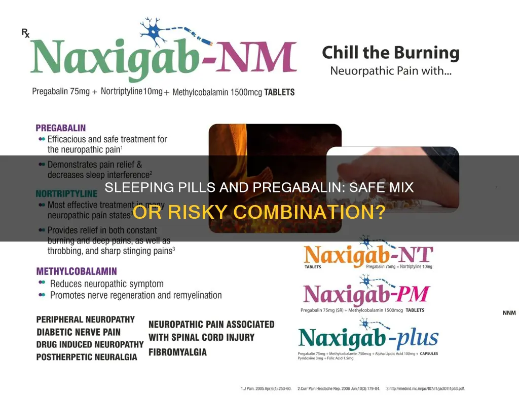 can you take sleeping pills with pregabalin