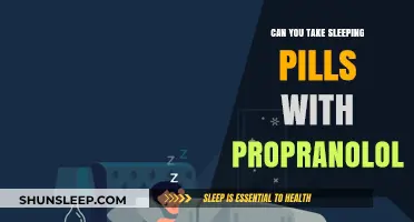 Sleeping Pills and Propranolol: Safe Mix?