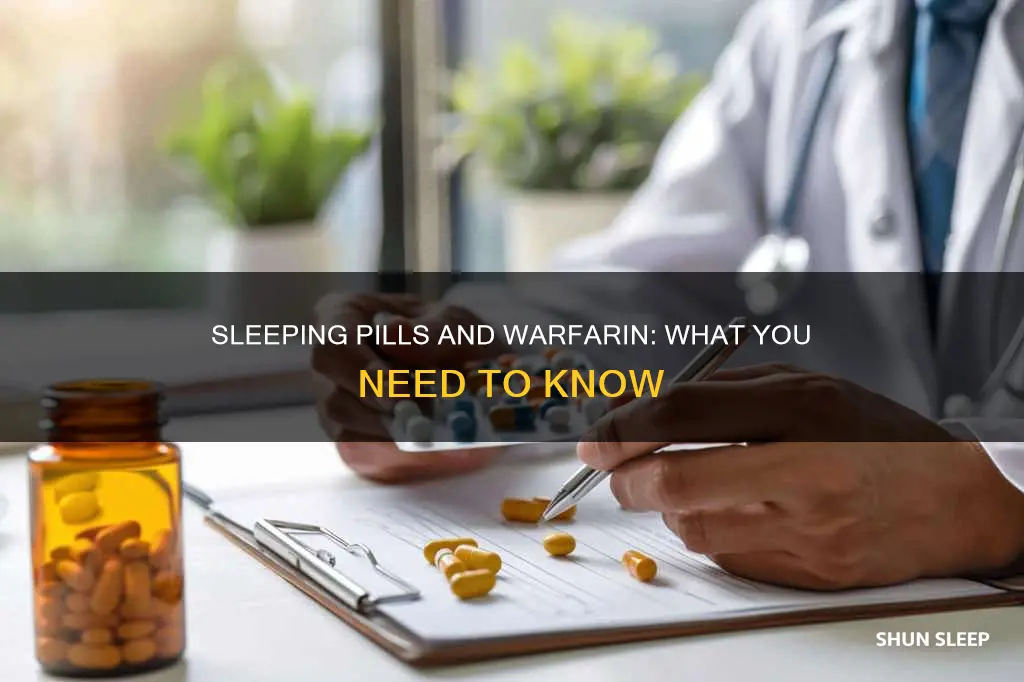 can you take sleeping pills with warfarin