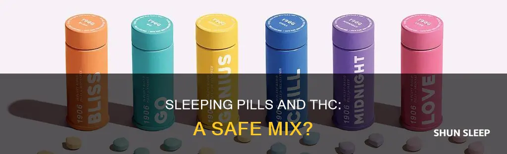can you take thc with sleeping pills