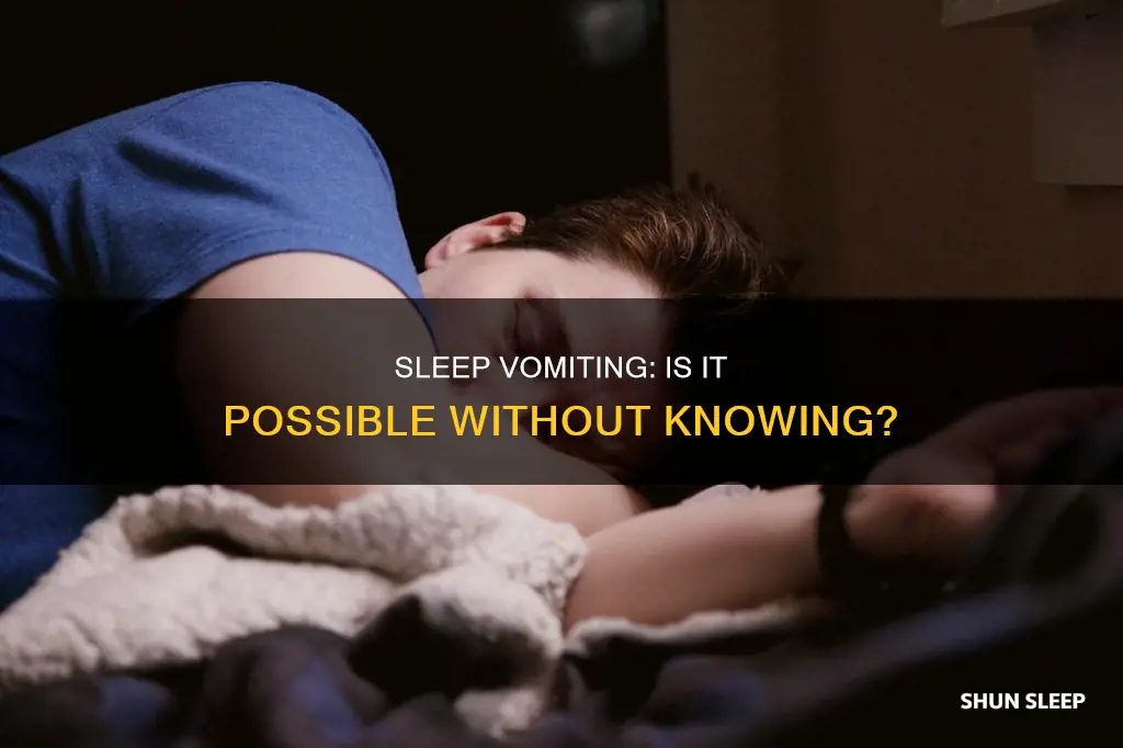 can you throw up in your sleep without knowing