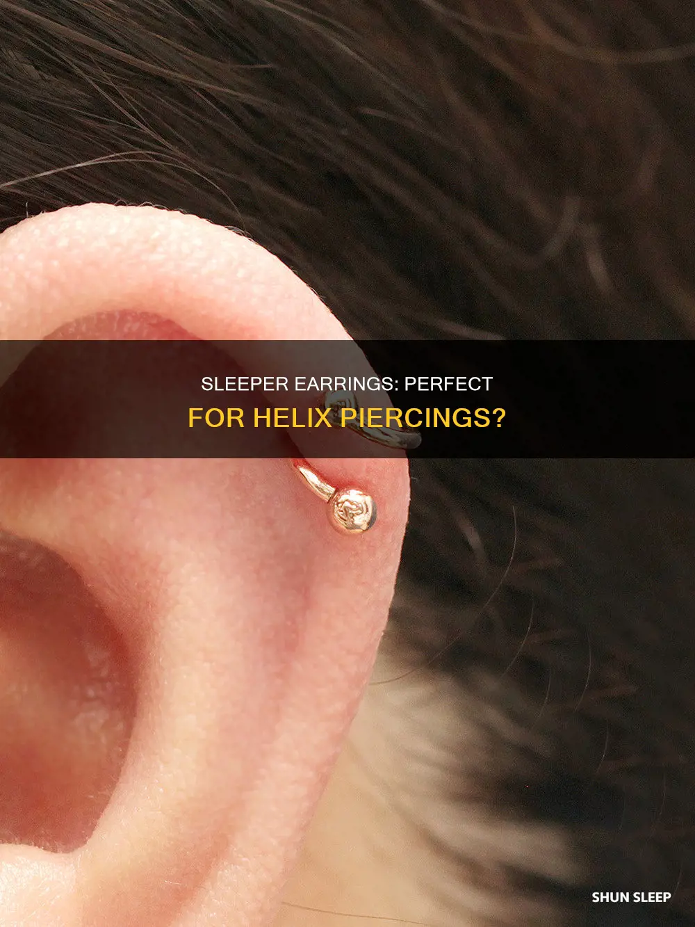 can you use a sleeper earring as a helix piercing