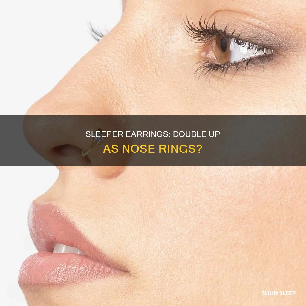 can you use a sleeper earring as a nose ring
