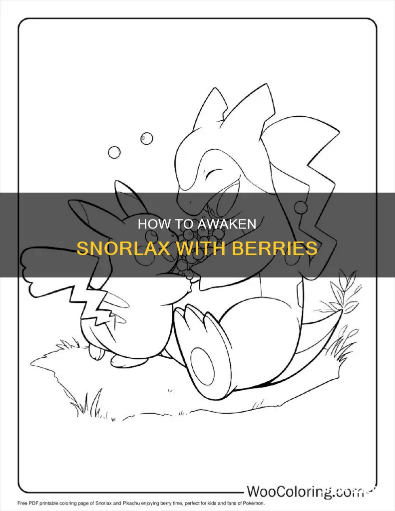can you use berries on sleeping snorlax
