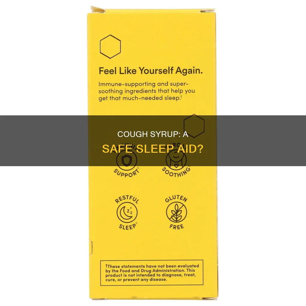 can you use cough syrup to sleep