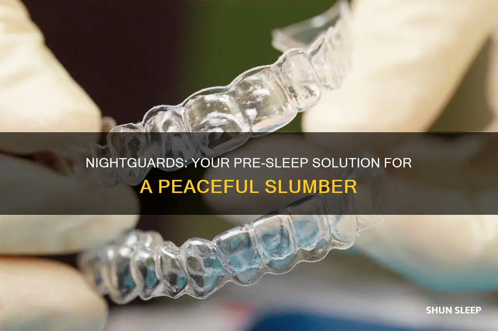 can you use nightguard before sleeping