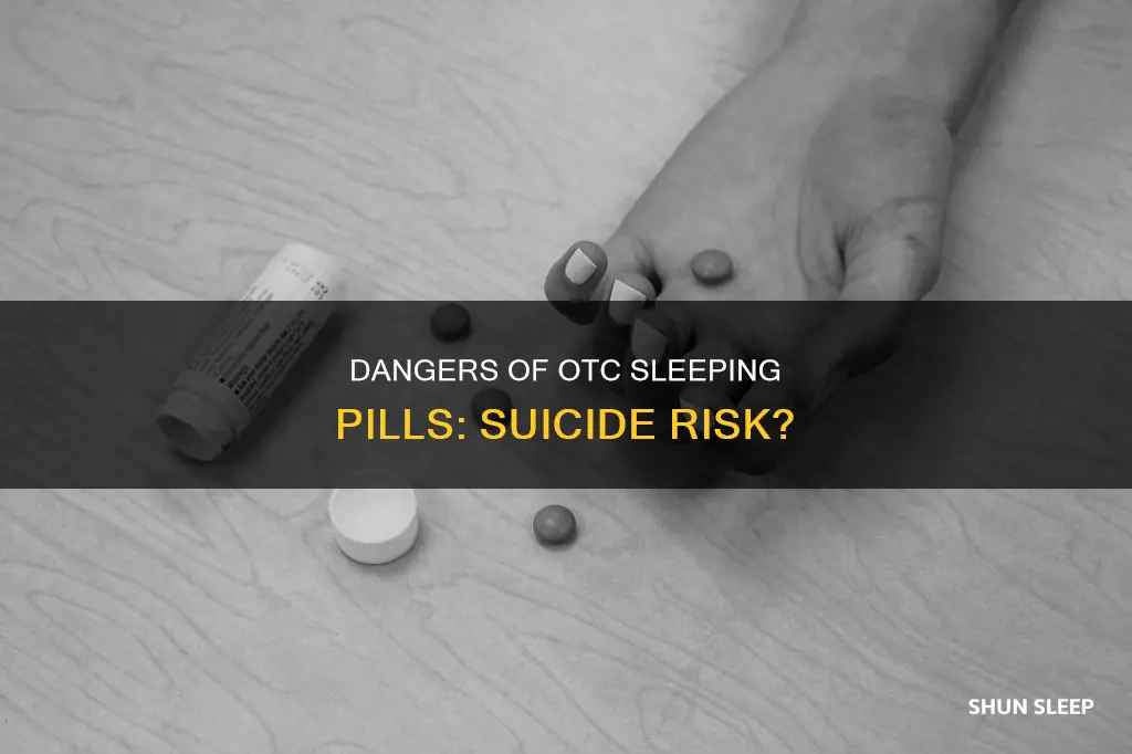 can you use otc sleeping pills for suicide