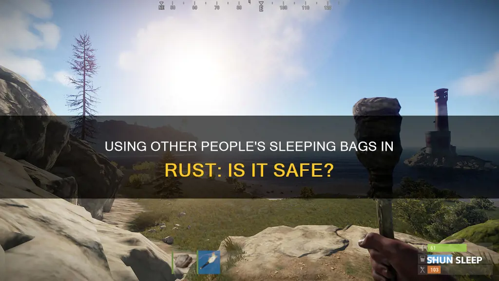 can you use other people sleeping bags in rust