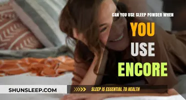 Sleep Powder and Encore: A Powerful Combination?