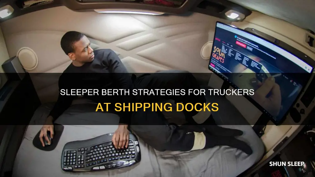 can you use sleeper berth at a shipper