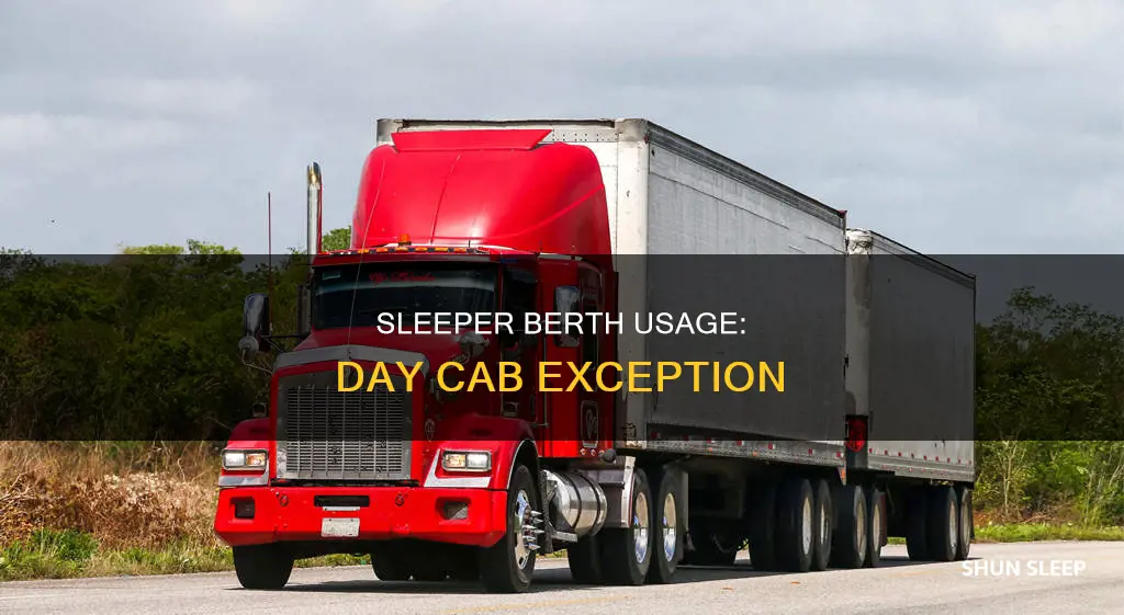 can you use sleeper berth in a day cab