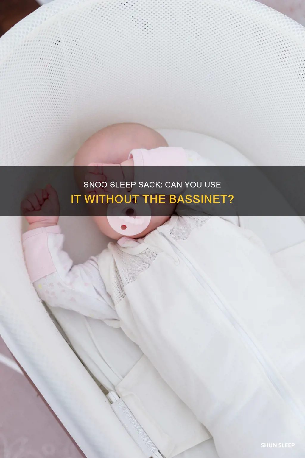 can you use snoo sleep sack without snoo