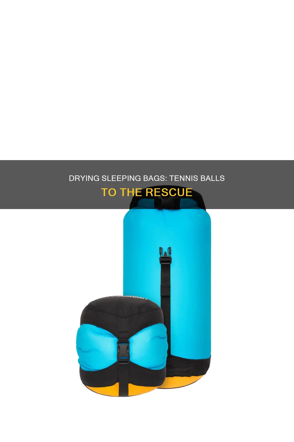 can you use tennis balls when drying synthetic sleeping bag