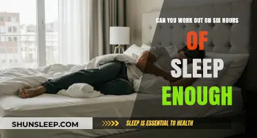 Is Six Hours of Sleep Enough for an Effective Workout?