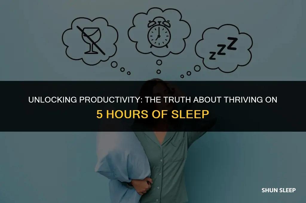 can your body function on 5 hours of sleep