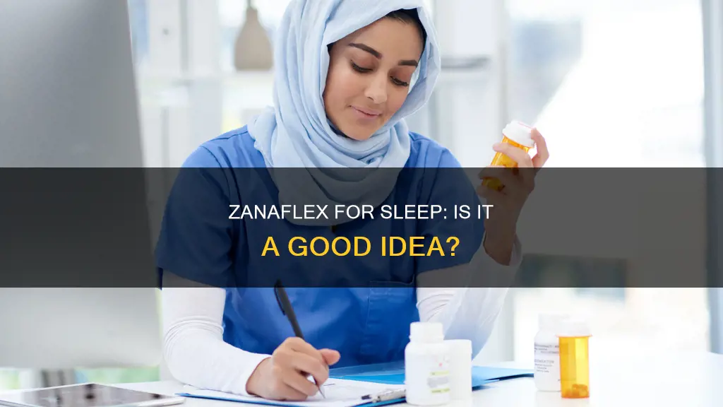 can zanaflex be used for sleep