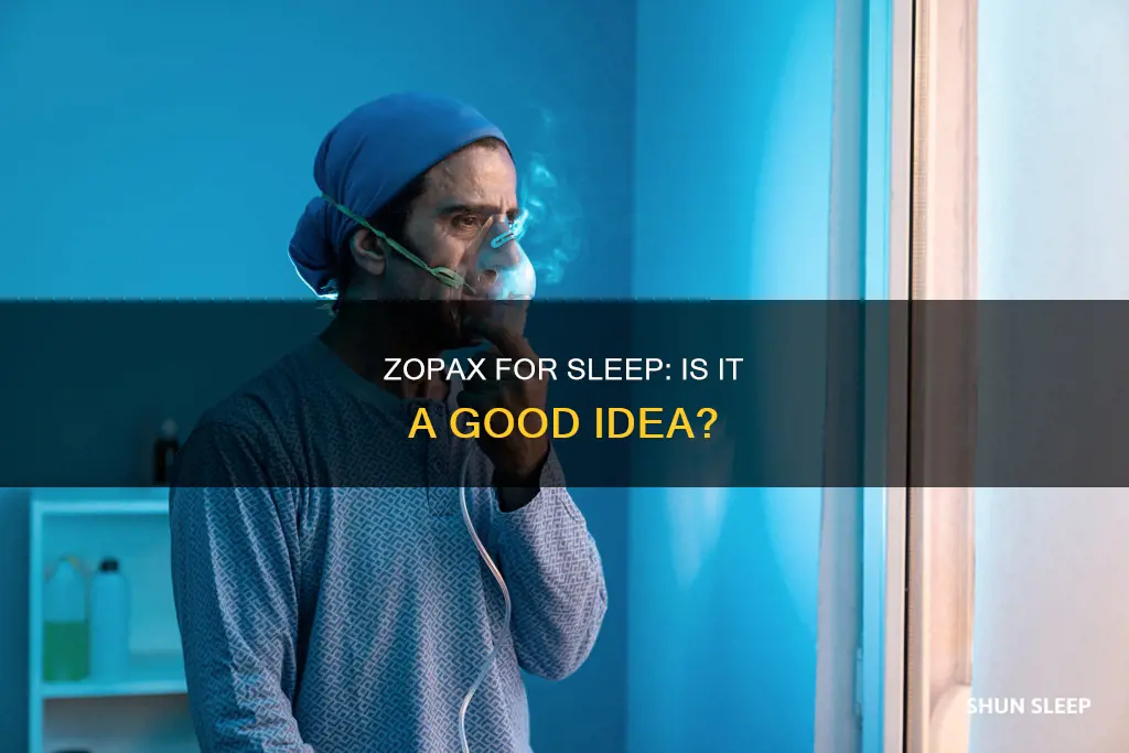 can zopax be used for sleep