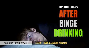 Binge Drinking: Days of Sleepless Nights and Recovery