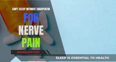 Gabapentin's Role in Nerve Pain and Sleep