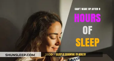 Why You Can't Wake Up After 9 Hours of Sleep: Tips for Better Mornings