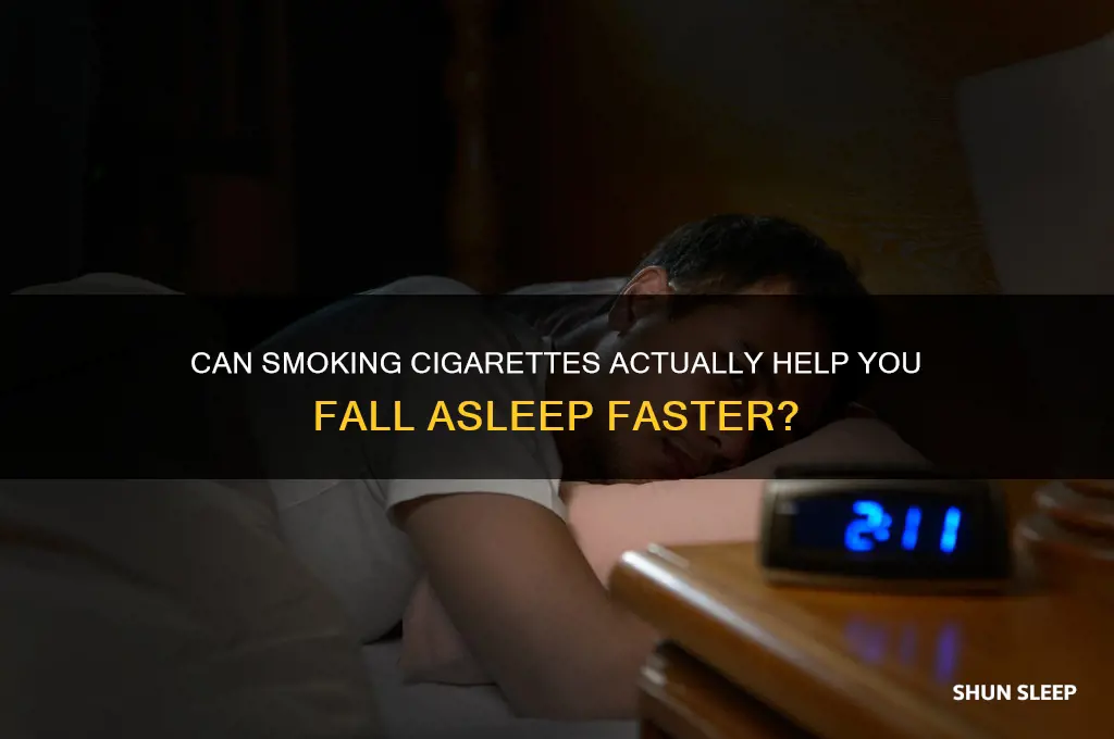could a cigarrete get you sleep