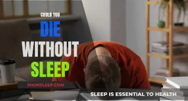 Sleep Deprivation: Can You Die Without Sleep?