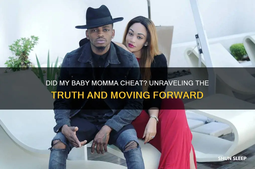 did baby momma sleep with someone else