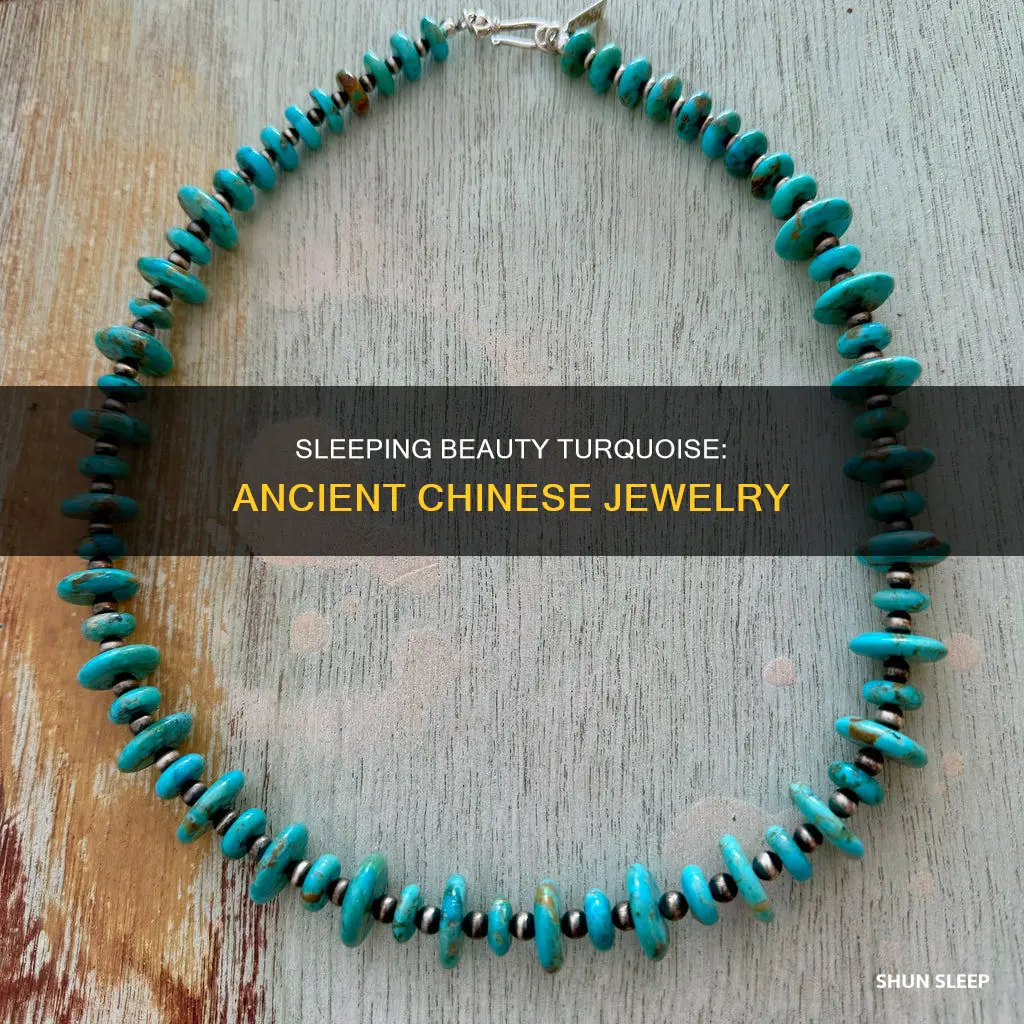 did chinese use sleeping beauty turquoise
