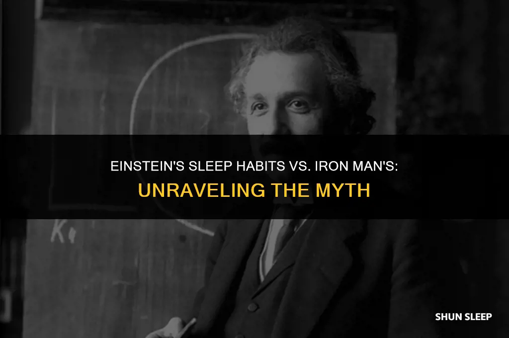 did einstein sleep 3 hours a year iron man
