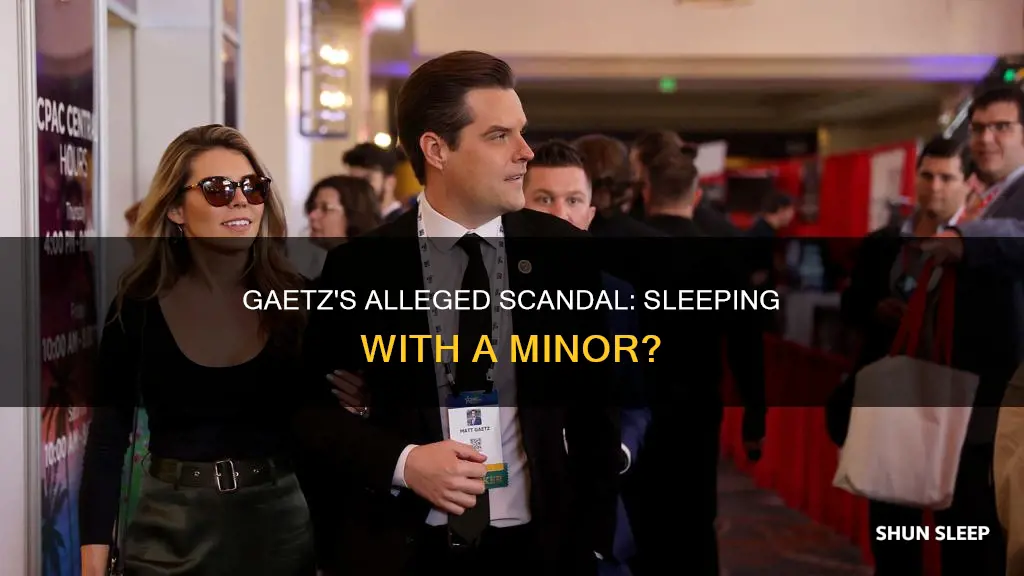 did matt gaetz sleep with a 17 year old