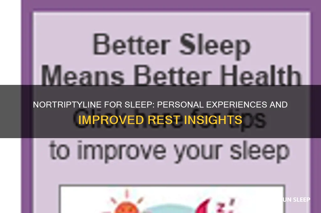 did nortriptyline help you sleep better