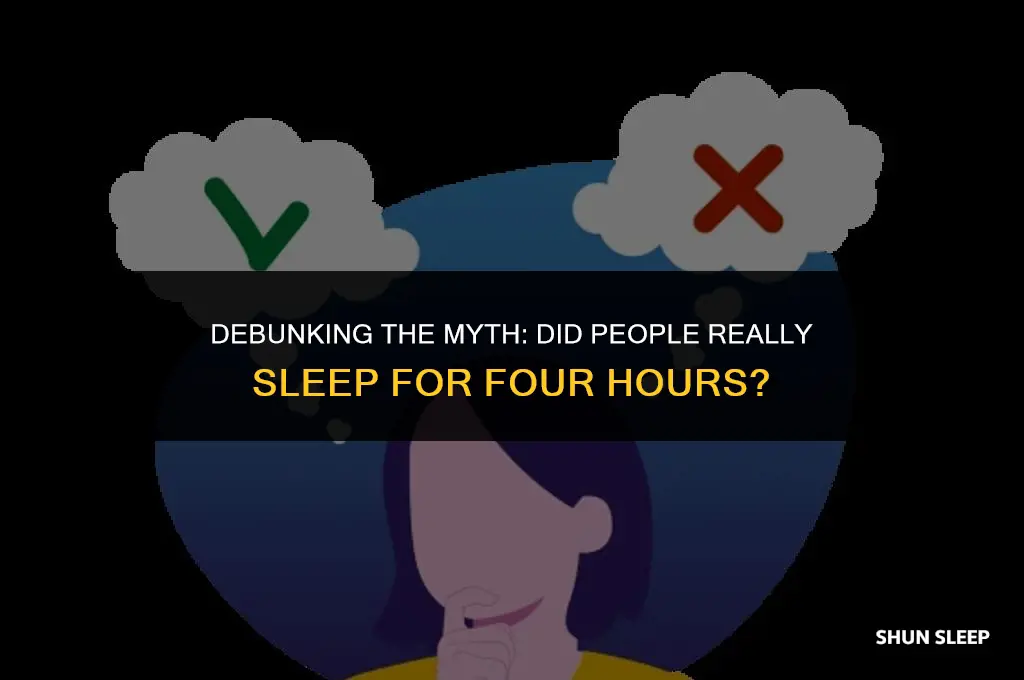 did people really sleep for four hours