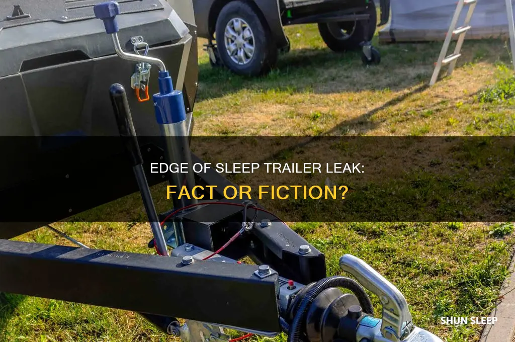 did the edge of sleep trailer get leaked