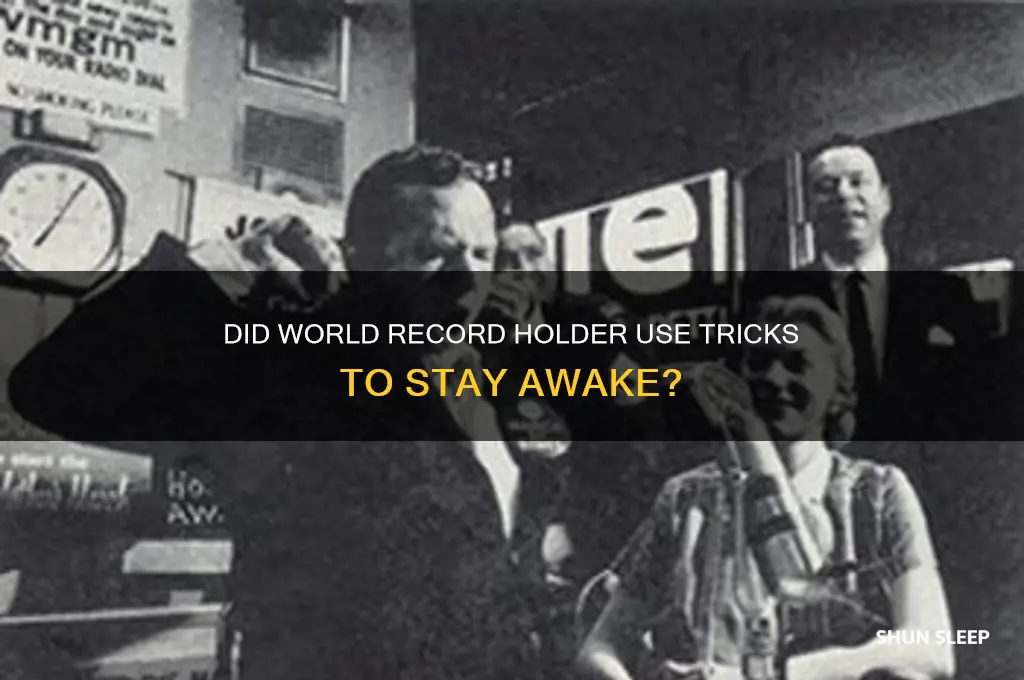 did the sleep world record hold have help staying awake