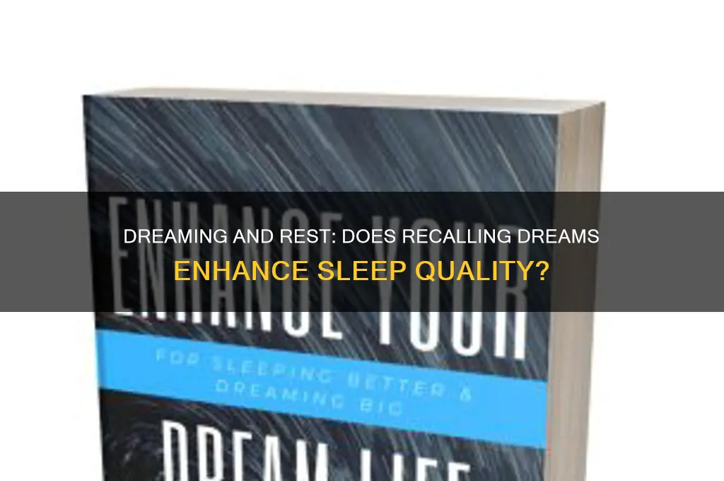 did you get better sleep after dreaming