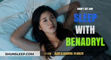 Sleepless Despite Benadryl: Why This Antihistamine Didn’t Work for Me
