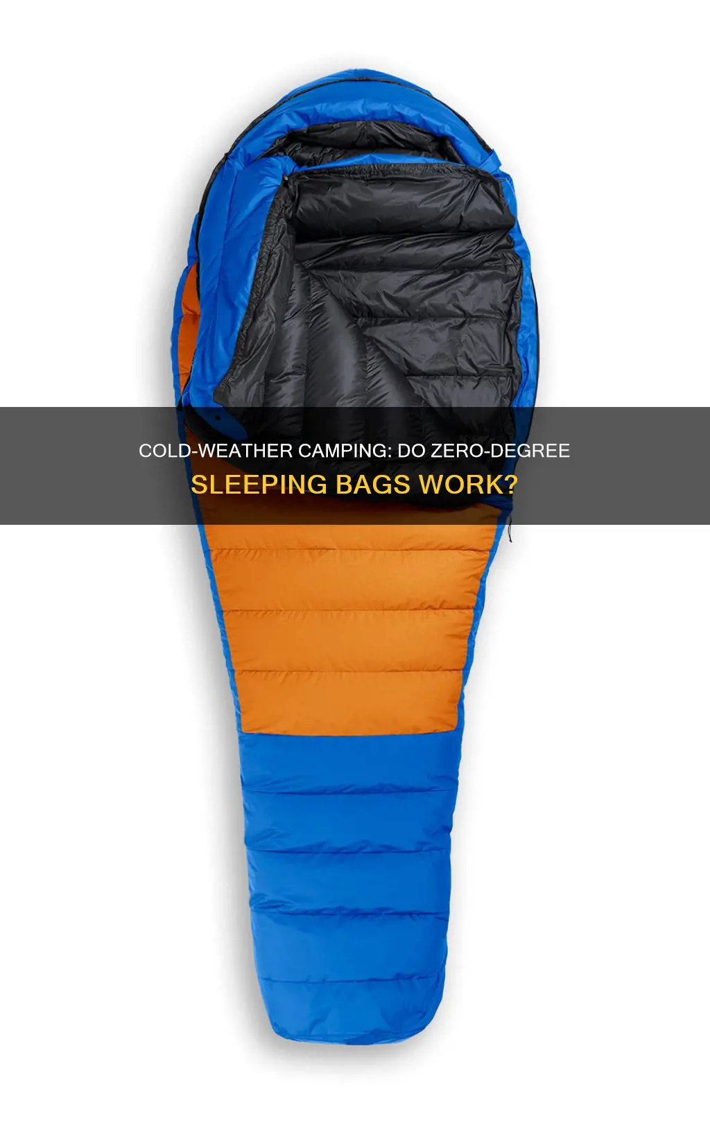 do 0 degree sleeping bags work
