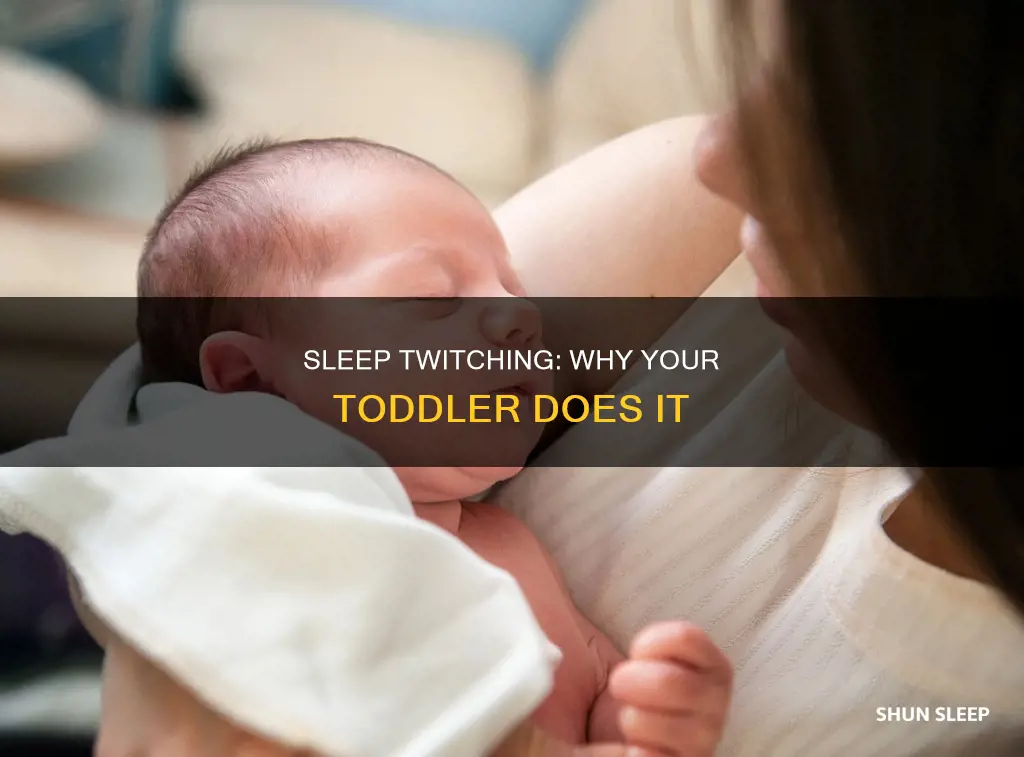do 18 momth olds twitch in their sleep
