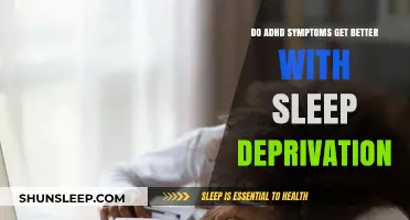 Sleep Deprivation and ADHD: Worsening Symptoms or Temporary Relief?