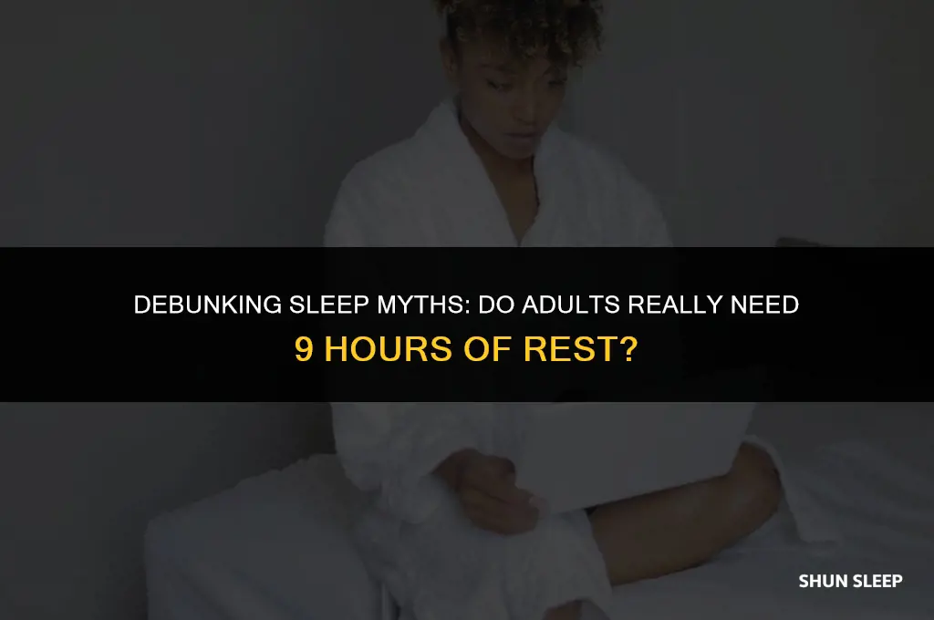 do adults need 9 hours of sleep
