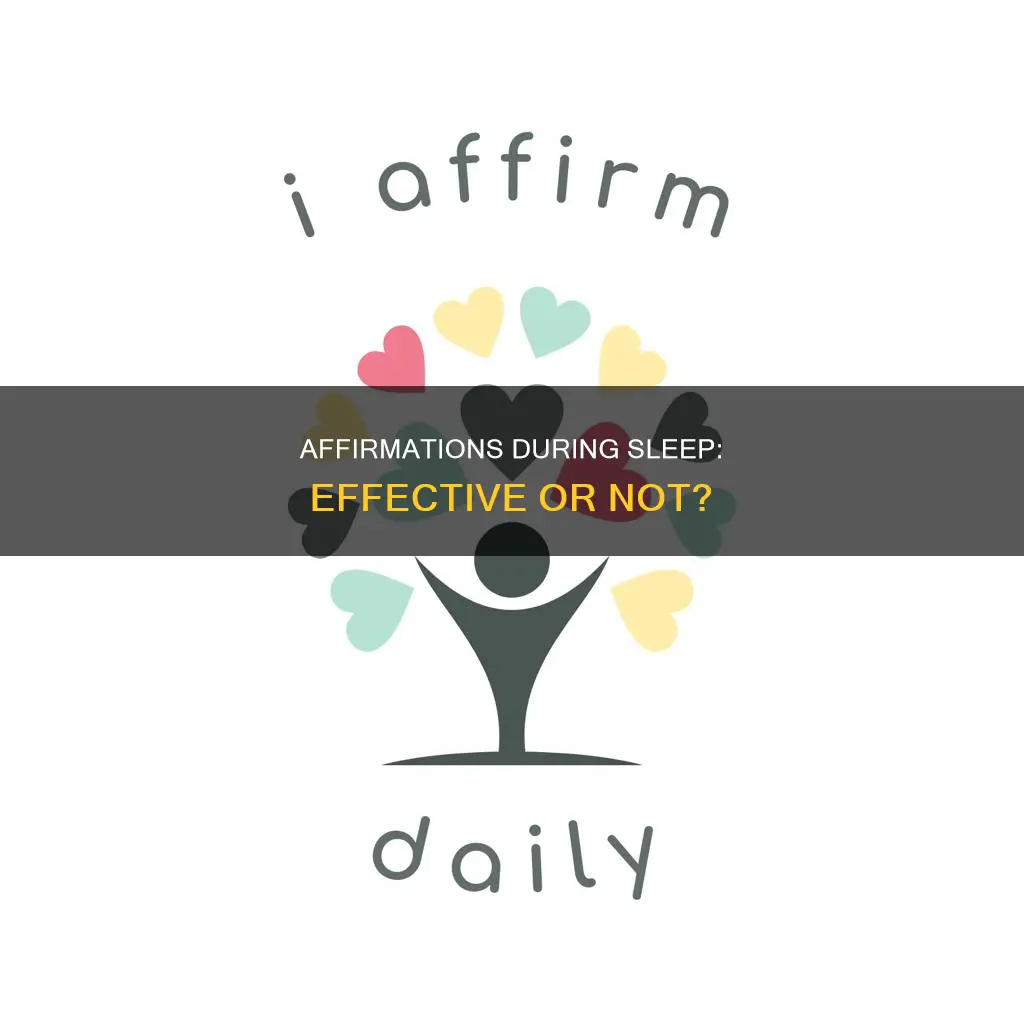 do affirmations during sleep work