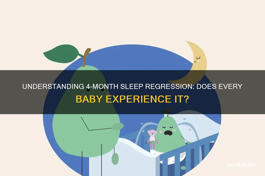 do all babies get 4 month sleep regression