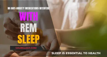 Anxiety Medication and REM Sleep: A Complex Interference?