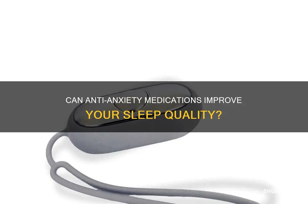 do anti anxiety meds help you sleep