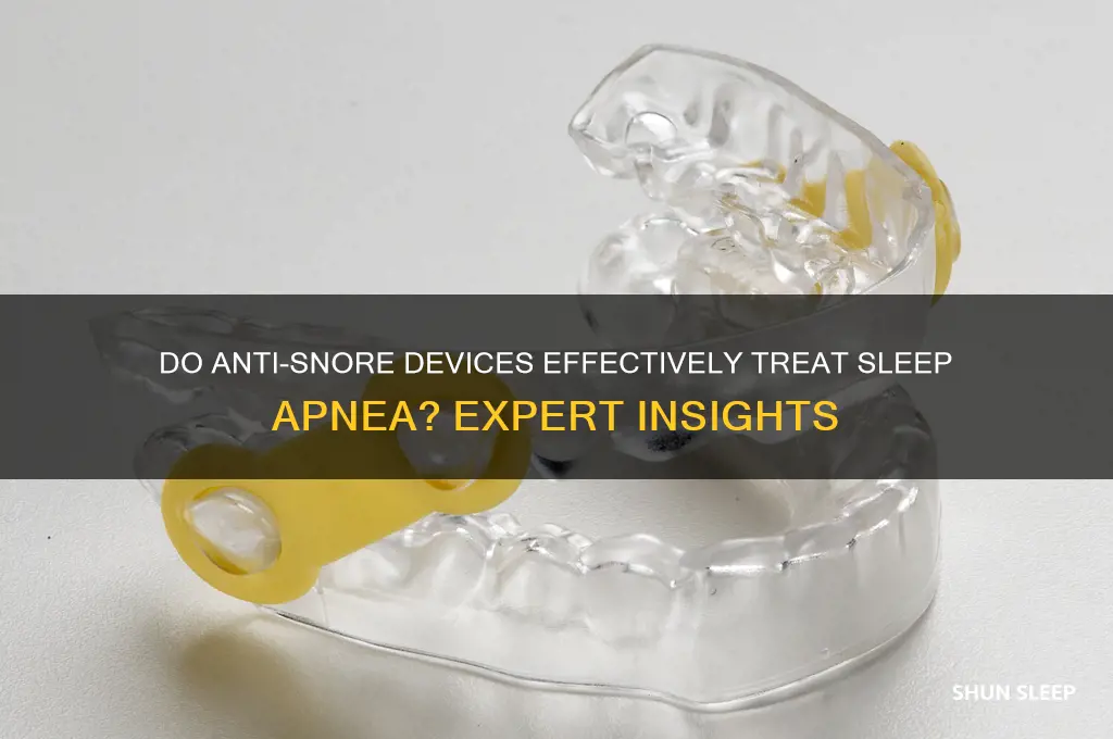 do anti snore devices help sleep apnea