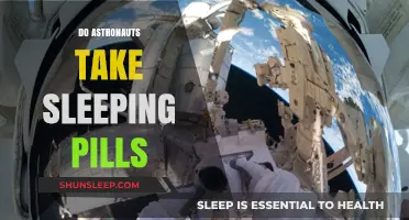 Astronauts and Sleep: Do They Need Pills?