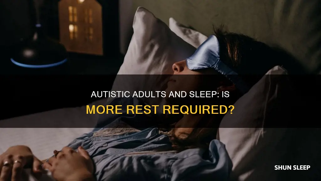 do autistic adults need more sleep
