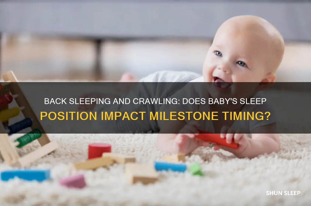 do babies crawl sooner if they sleep on their back