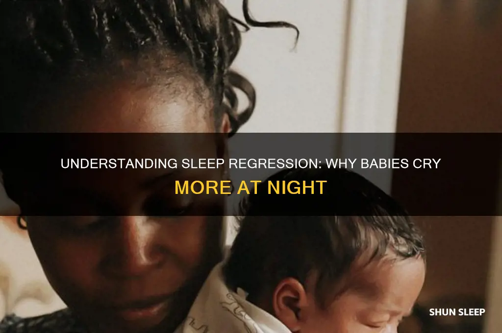 do babies cry a lot during sleep regression